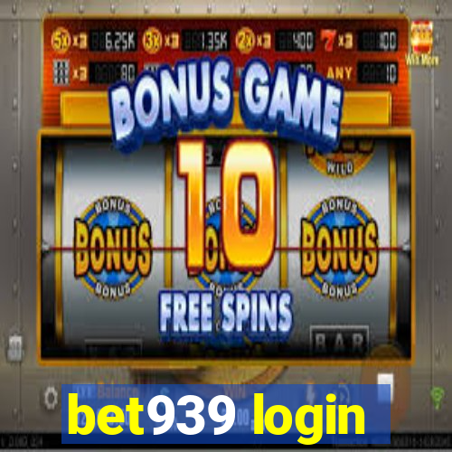 bet939 login