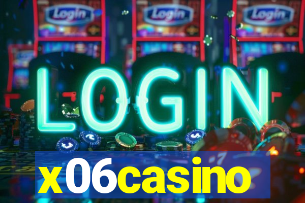 x06casino