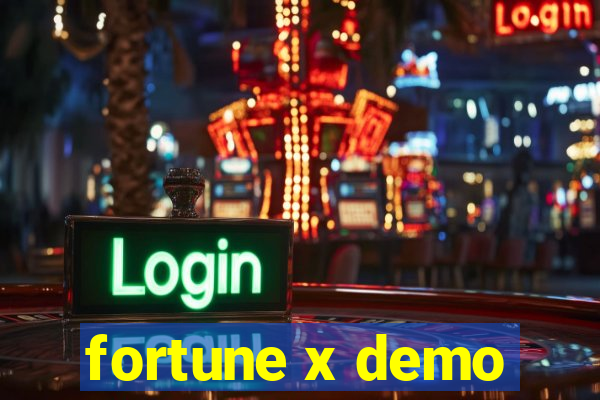 fortune x demo