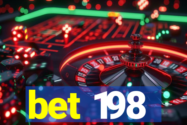 bet 198