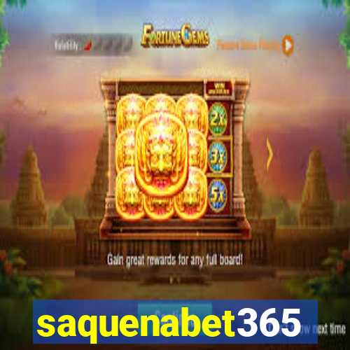 saquenabet365