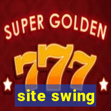 site swing