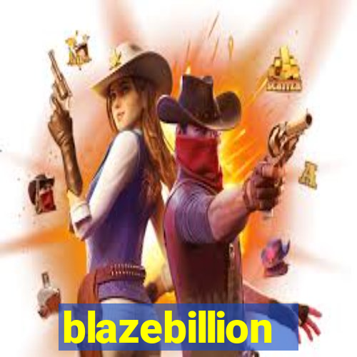 blazebillion