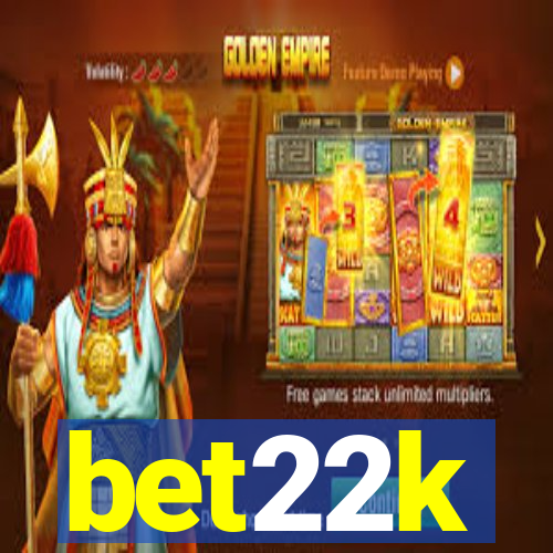 bet22k