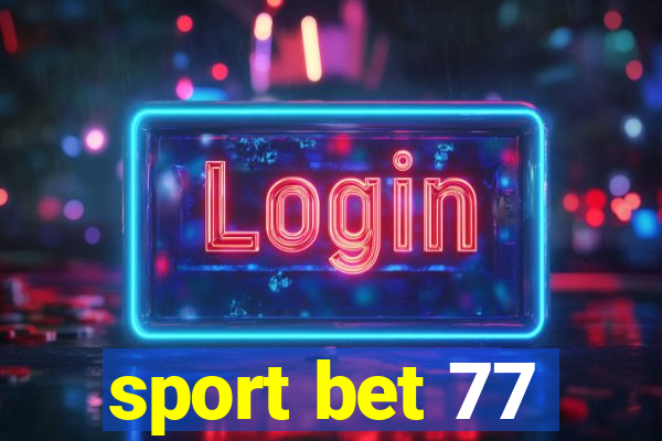 sport bet 77