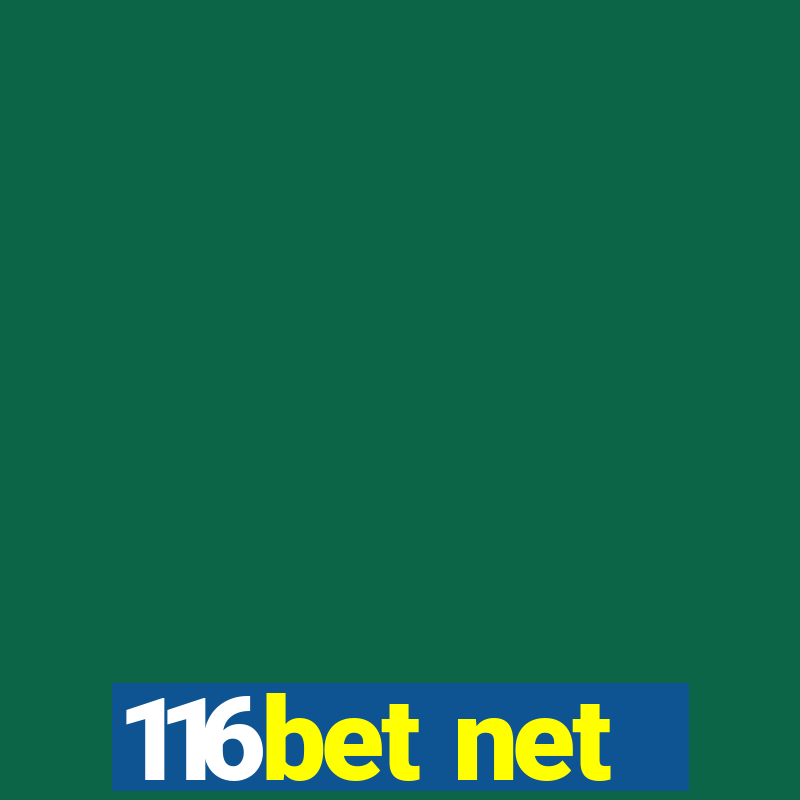 116bet net