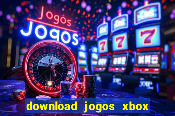 download jogos xbox 360 xex