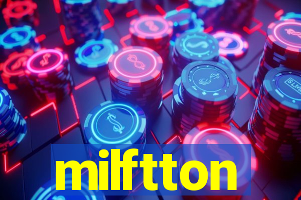 milftton