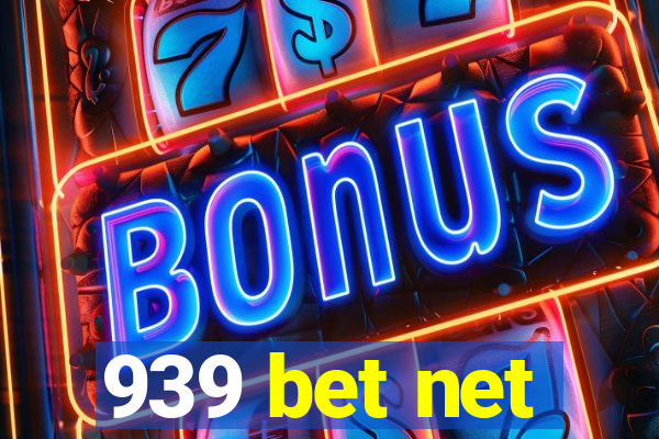 939 bet net