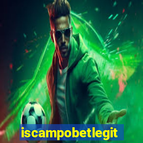 iscampobetlegit