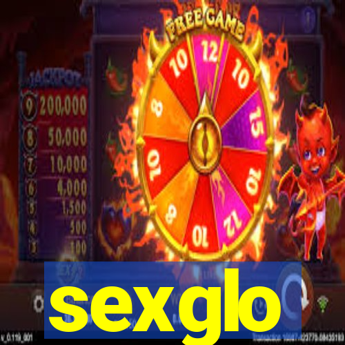 sexglo