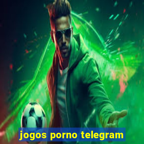 jogos porno telegram