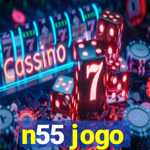 n55 jogo