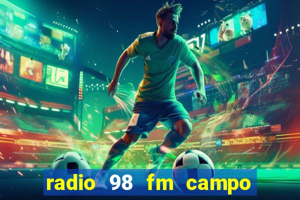 radio 98 fm campo formoso bahia