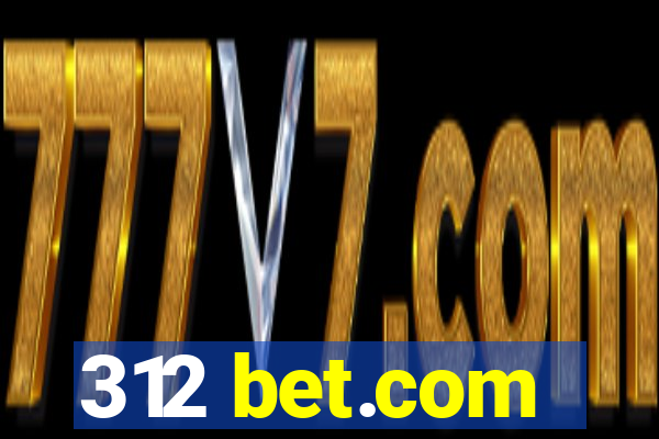 312 bet.com