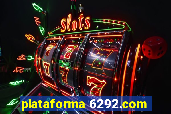 plataforma 6292.com