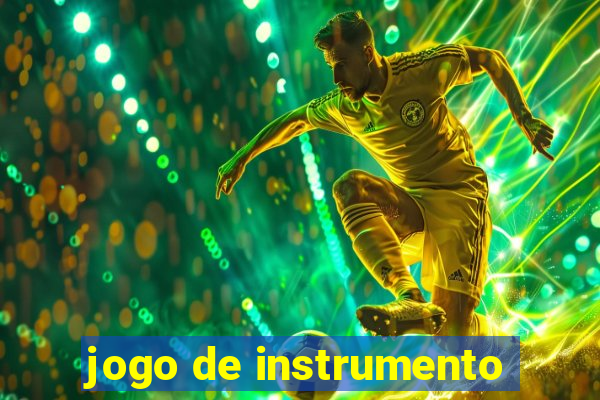 jogo de instrumento