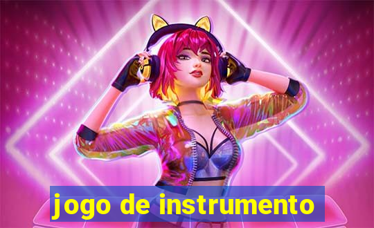 jogo de instrumento