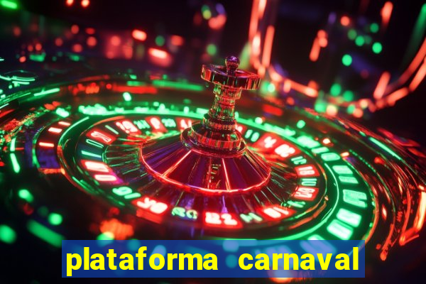 plataforma carnaval de ouro