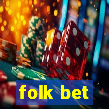 folk bet