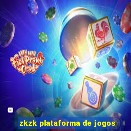 zkzk plataforma de jogos