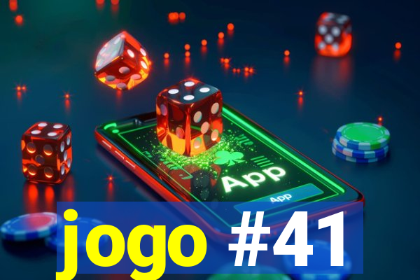 jogo #41