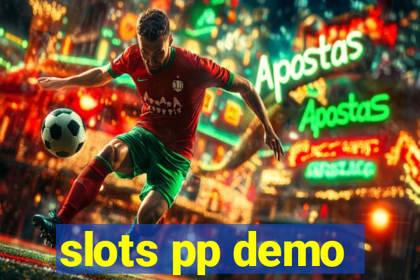 slots pp demo