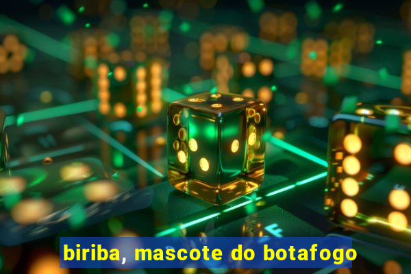 biriba, mascote do botafogo