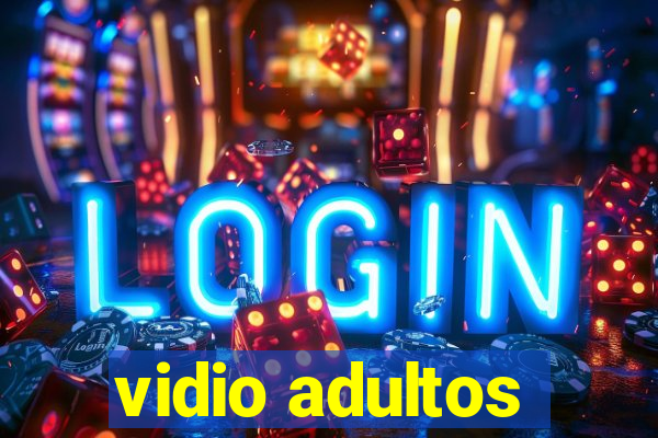 vidio adultos