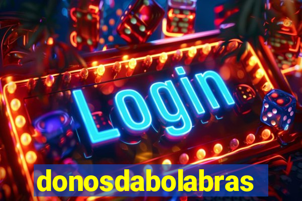 donosdabolabrasil.net