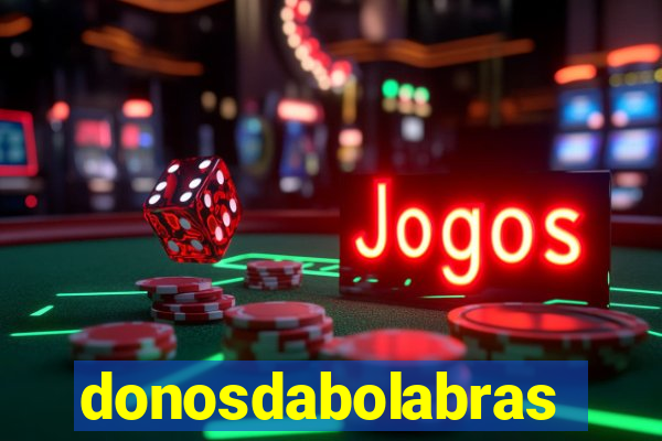 donosdabolabrasil.net