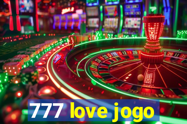 777 love jogo