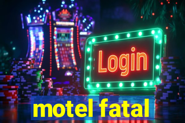 motel fatal