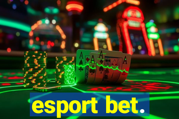 esport bet.