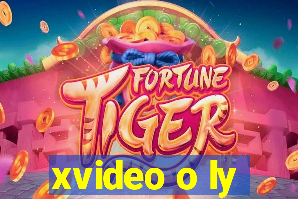 xvideo o ly