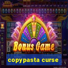 copypasta curse