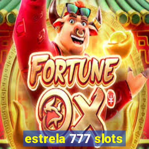 estrela 777 slots