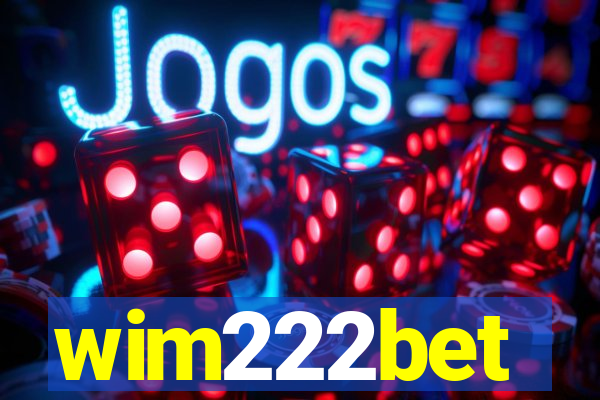 wim222bet