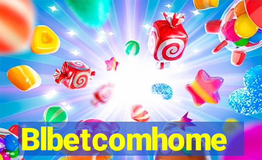 Blbetcomhome