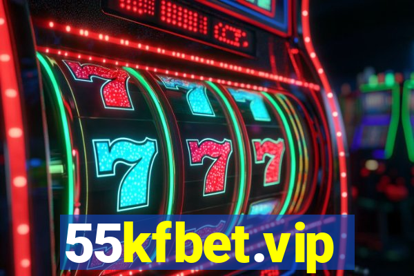 55kfbet.vip