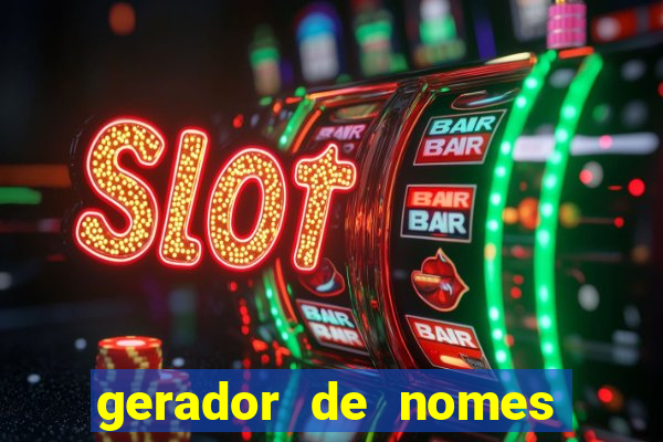 gerador de nomes para jogos