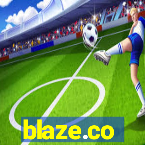 blaze.co