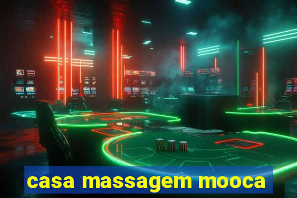 casa massagem mooca