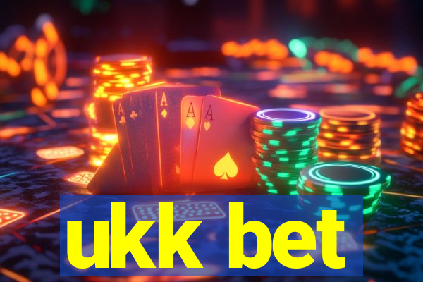 ukk bet