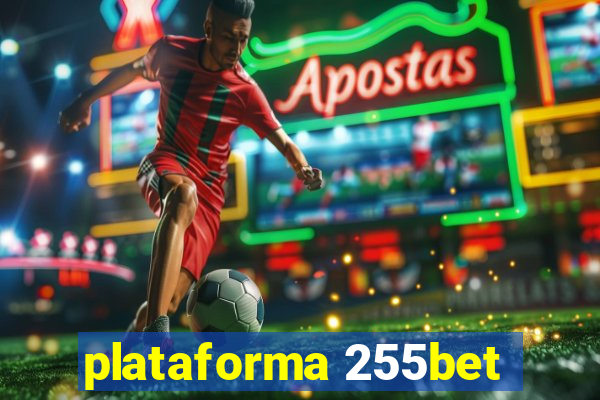 plataforma 255bet