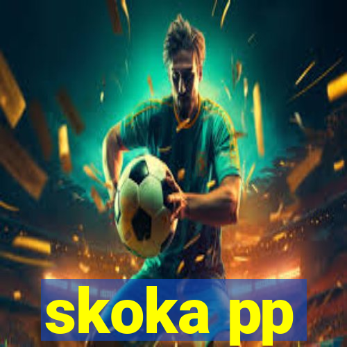 skoka pp