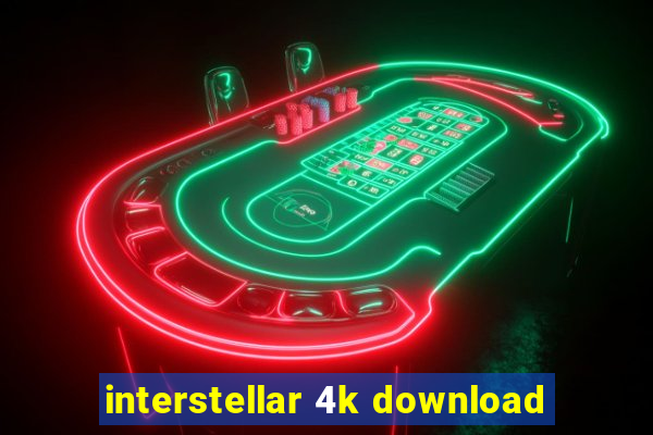 interstellar 4k download