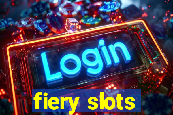 fiery slots