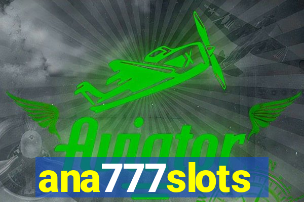 ana777slots