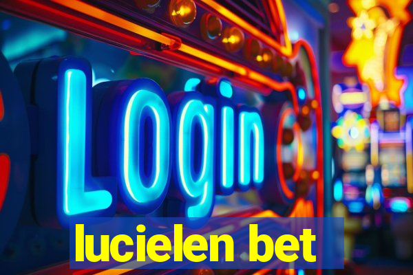 lucielen bet